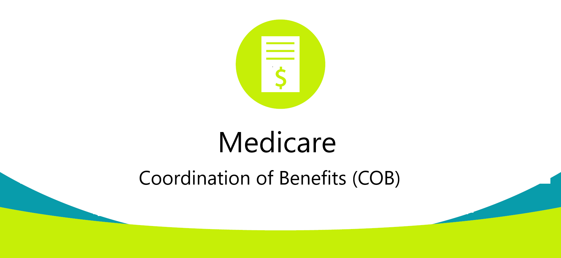 Medicare Coordination of Benefits (COB)