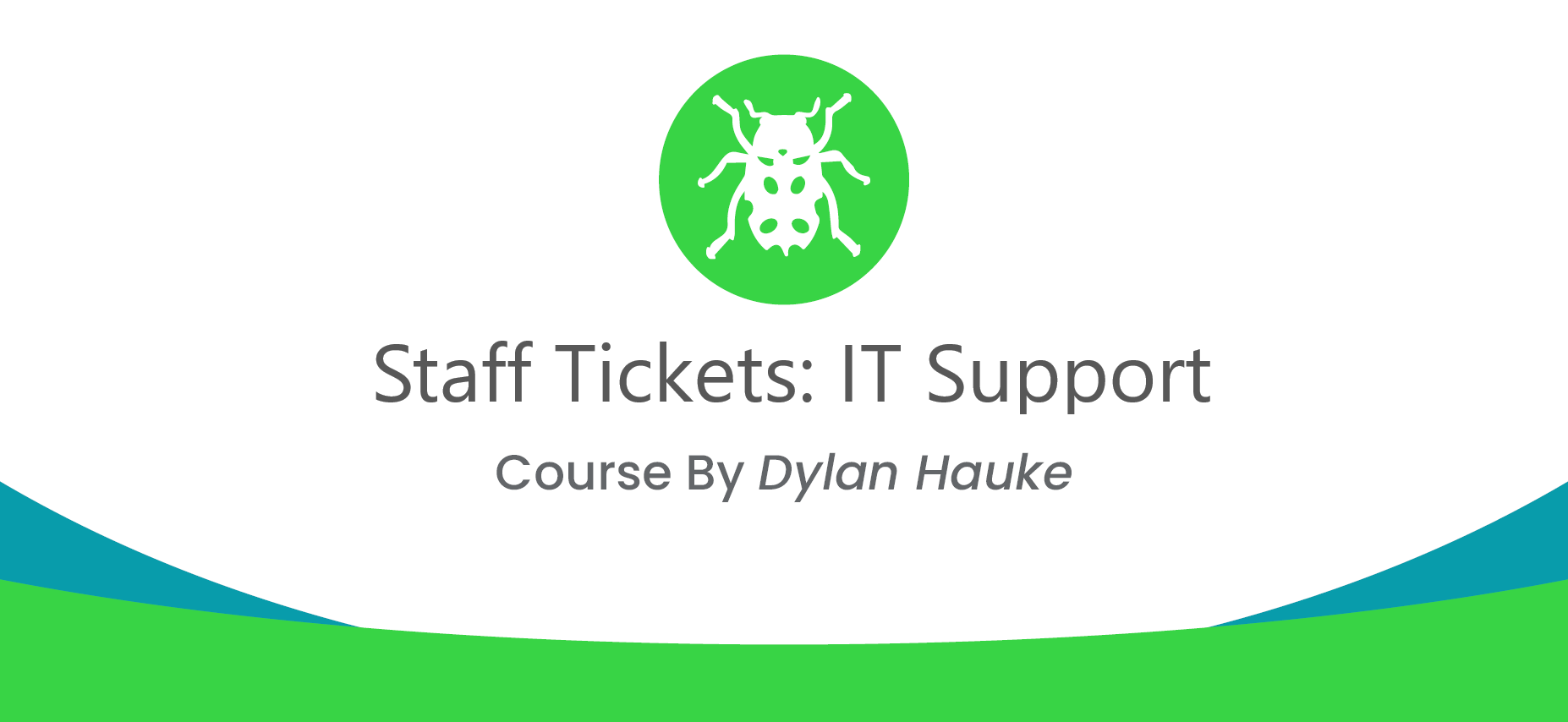 Staff Tickets for IT Support