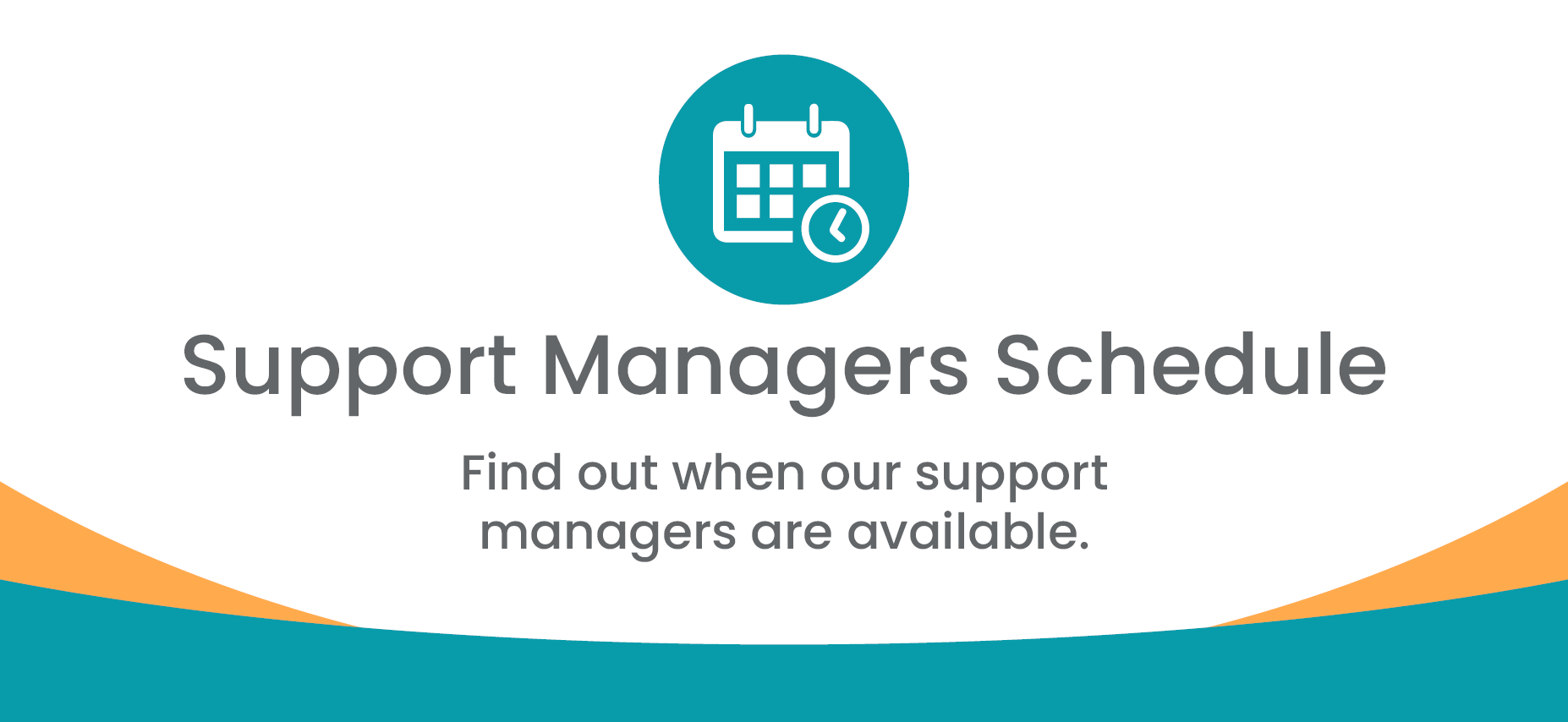 Support Managers Schedule